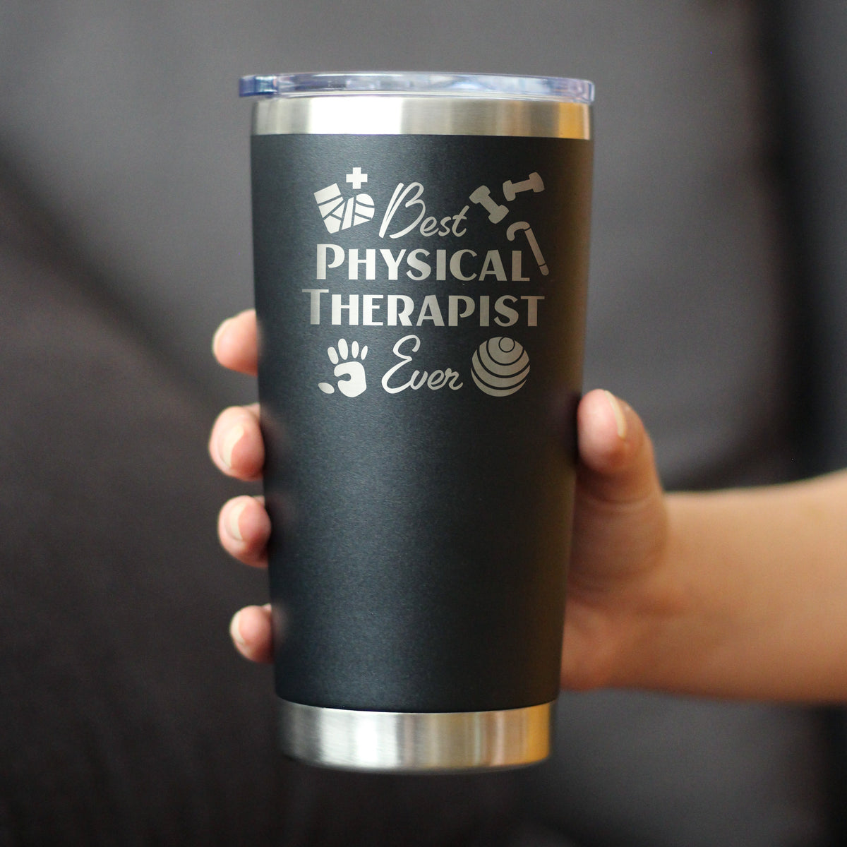 Best Physical Therapist - Insulated Coffee Tumbler Cup with Sliding Lid - Stainless Steel Insulated Mug - Physical Therapy Gifts