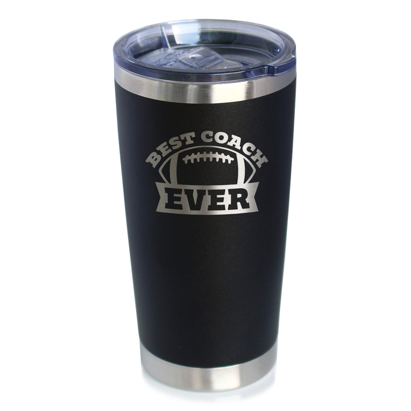 Coach Gifts for Football Coaches Insulated Coffee Tumbler with Sliding Lid Best Coach Ever 20oz Stainless Steel Tumbler