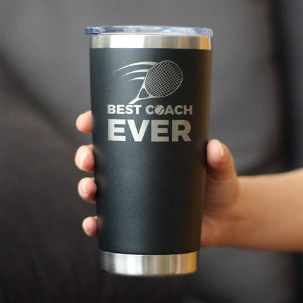 Tennis Coach Gifts for Coaches Insulated Coffee Tumbler with Sliding Lid Best Coach Ever 20oz Stainless Steel Tumbler