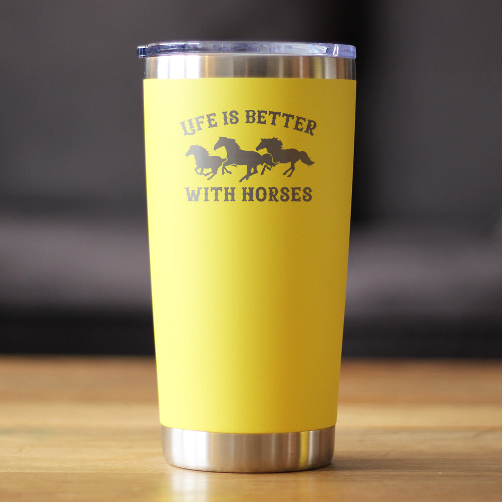 Life is Better With Horses - Insulated Coffee Tumbler Cup with Sliding Lid - Stainless Steel Travel Mug - Horse Gifts for Women and Men