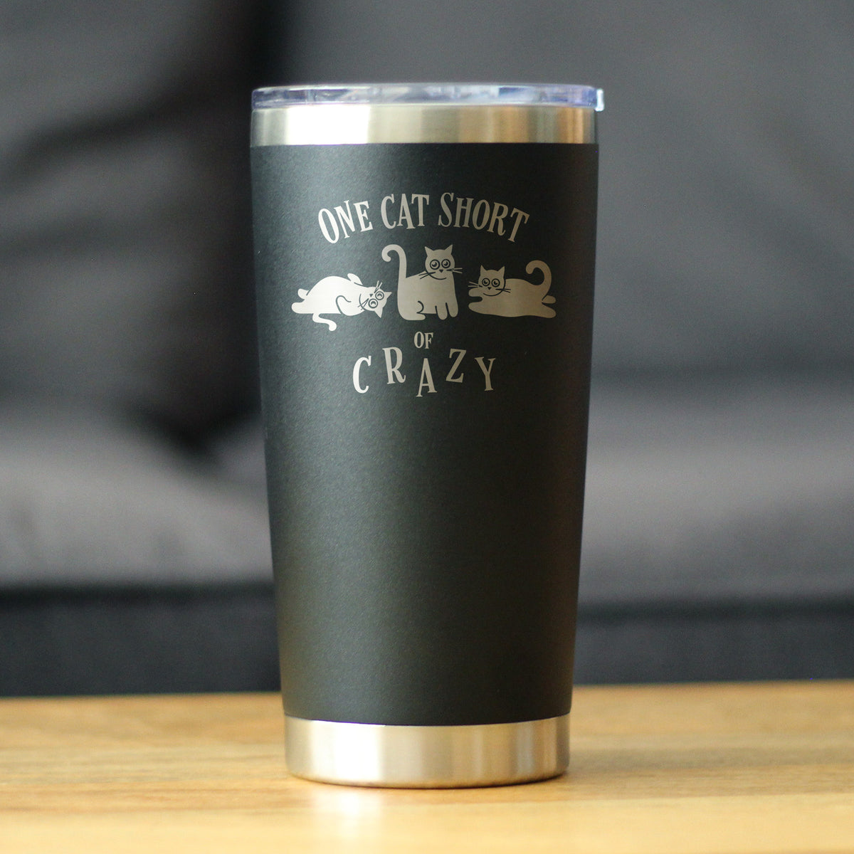 One Cat Short of Crazy - Insulated Coffee Tumbler Cup with Sliding Lid - Stainless Steel Insulated Mug - Funny Cat Gifts