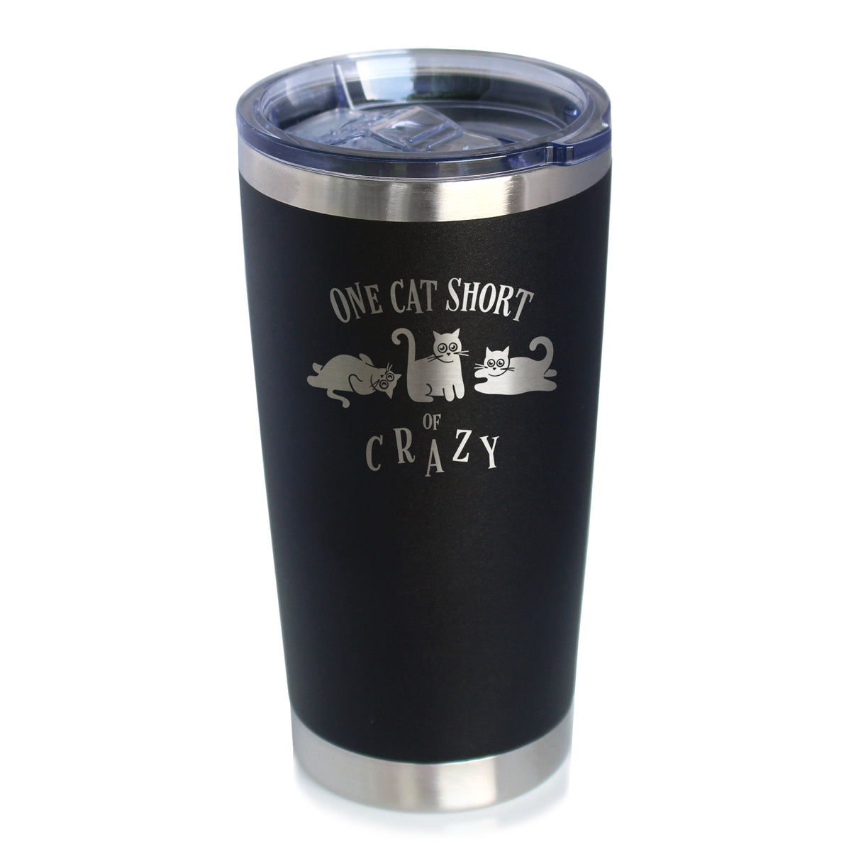 One Cat Short of Crazy - Insulated Coffee Tumbler Cup with Sliding Lid - Stainless Steel Insulated Mug - Funny Cat Gifts