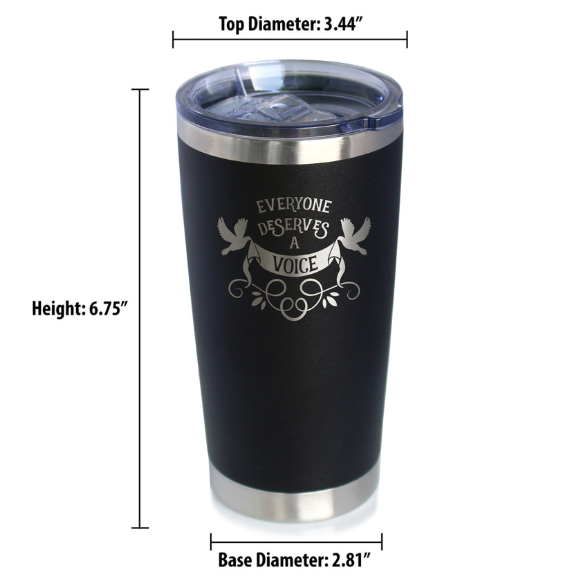 Everyone Deserves A Voice Insulated Coffee Tumbler with Sliding Lid Gifts for Speech Language Pathologists 20oz Stainless Steel Tumbler