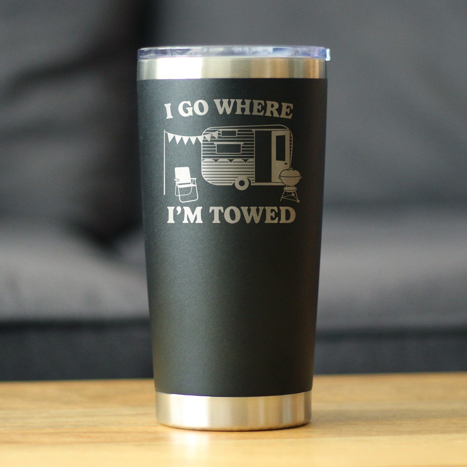 Go Where Towed Insulated Coffee Tumbler with Sliding Lid Camper Decor and RV Camping Gifts 20oz Stainless Steel Tumbler