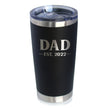 Dad est. 2022 - Bold - 20 oz Coffee Tumbler