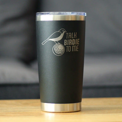 Funny Golf Gifts Insulated Coffee Tumbler with Sliding Lid Talk Birdie to Me 20oz Stainless Steel Tumbler