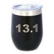 13.1 Half Marathon - Wine Tumbler Cup with Sliding Lid - Stainless Steel Insulated Mug - Gifts for Half Marathon Runners Men & Women