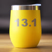 13.1 Half Marathon - Wine Tumbler Cup with Sliding Lid - Stainless Steel Insulated Mug - Gifts for Half Marathon Runners Men & Women