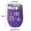 25 + 1 Middle Finger - Wine Tumbler - Cute Funny 26th Birthday Gift for Women or Men Turning 26