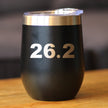 26.2 Marathon - Wine Tumbler Cup with Sliding Lid - Stainless Steel Insulated Mug - Gifts for Marathon Runners Men & Women
