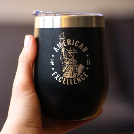 America 250 American Excellence Insulated Wine Tumbler with Sliding Lid America250 Official for 250th Anniversary of the USA 12oz Stainless Steel Tumbler