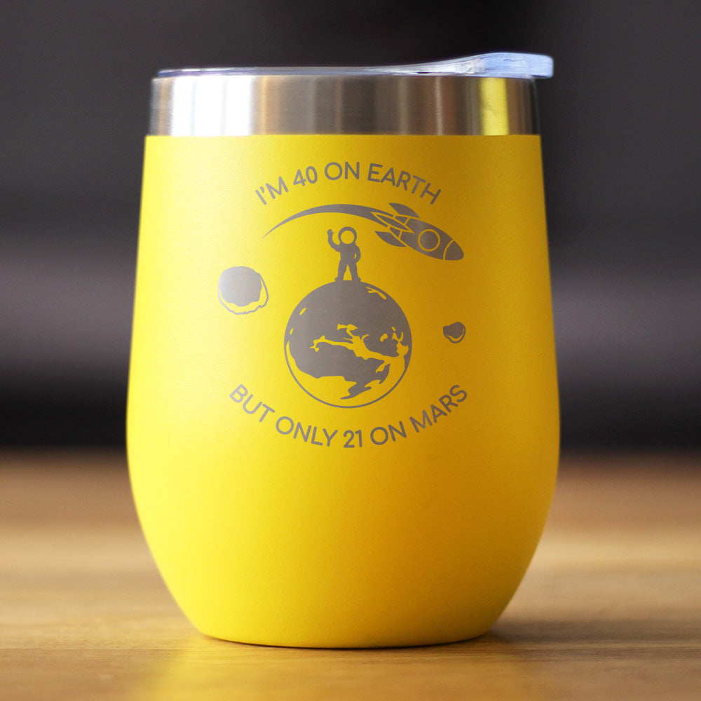 Age on Mars 40 - Wine Tumbler Cup with Sliding Lid - Stainless Steel Insulated Mug - Unique Funny 40th Birthday Gifts for Women and Men