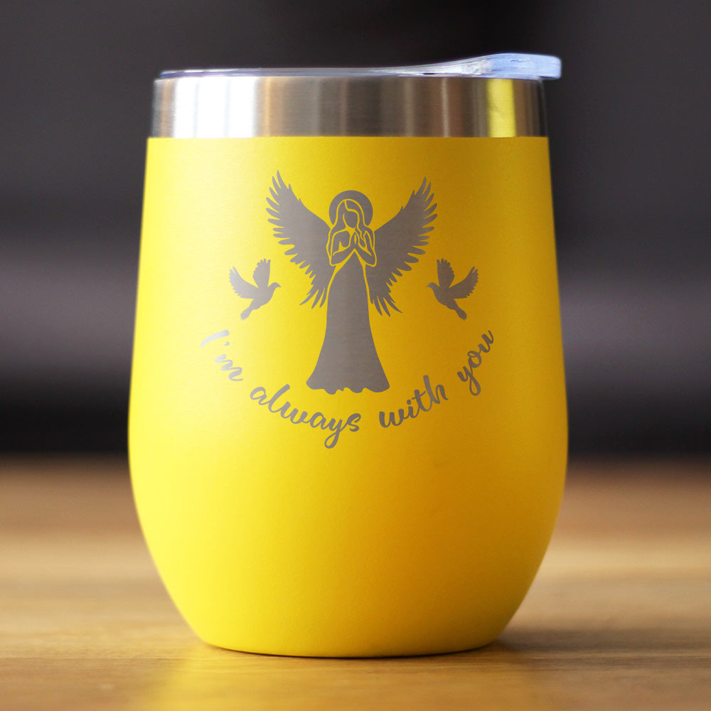 Always With You - Angel - Wine Tumbler Cup with Sliding Lid - Stainless Steel Insulated Mug - Sympathy Memorial Gifts for Bereavement Loss