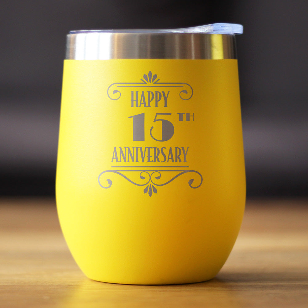 Happy 15th Anniversary Gifts Insulated Wine Tumbler with Sliding Lid 15 Year Anniversary Art Deco Party Decor 12oz Stainless Steel Tumbler