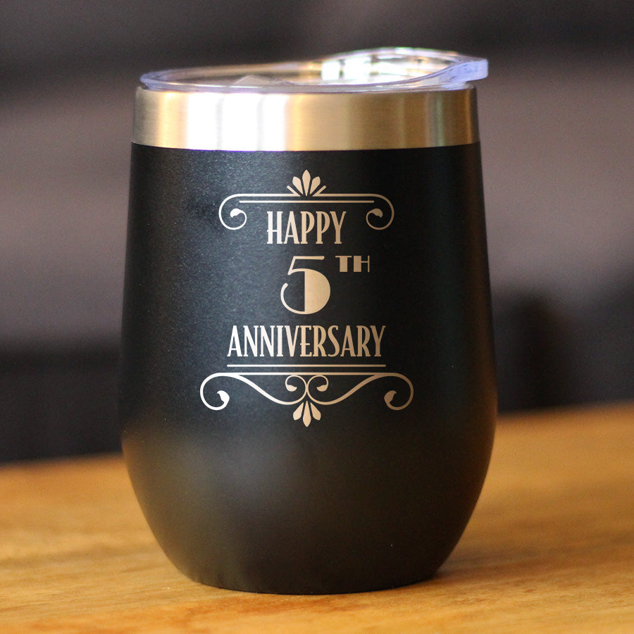 Happy 5th Anniversary Gifts Insulated Wine Tumbler with Sliding Lid 5 Year Anniversary Art Deco Party Decor 12oz Stainless Steel Tumbler