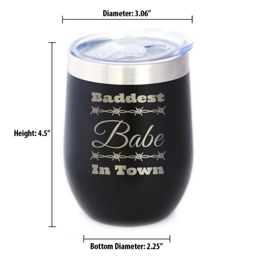 Baddest Babe in Town Insulated Wine Tumbler with Sliding Lid Gifts for Women with Attitude 12oz Stainless Steel Tumbler