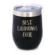 Best Grandma Ever - Wine Tumbler
