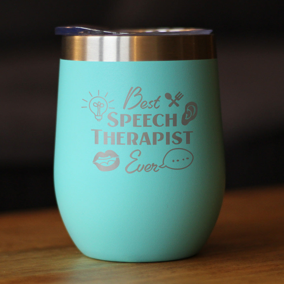 Best Speech Therapist - Wine Tumbler Cup with Sliding Lid - Stainless Steel Insulated Mug - Speech Pathologist Gifts