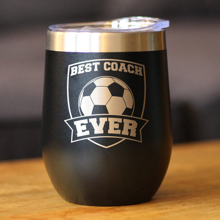 Soccer Gifts for Coaches Insulated Wine Tumbler with Sliding Lid - Best Coach Ever - 12oz Stainless Steel Tumbler