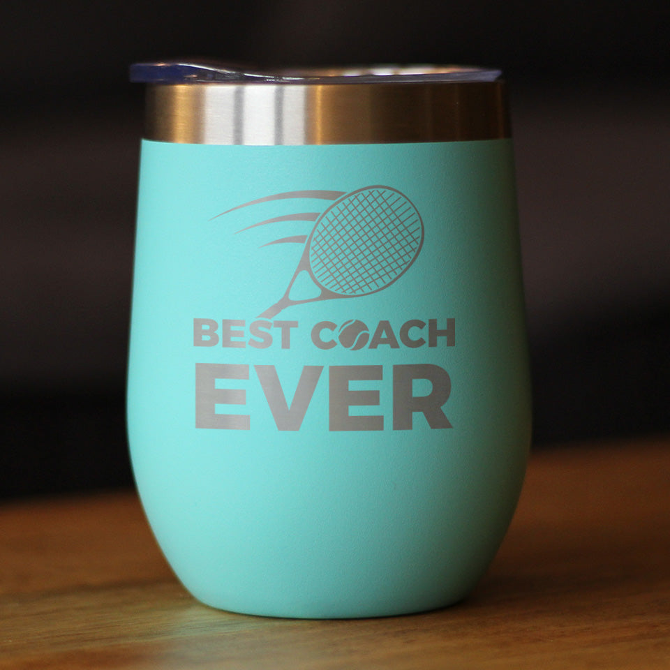 Tennis Coach Gifts for Coaches Insulated Wine Tumbler with Sliding Lid Best Coach Ever 12oz Stainless Steel Tumbler