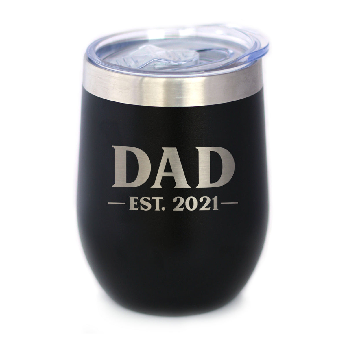 Dad Est 2021 - New Father Wine Tumbler with Sliding Lid - Stemless Stainless Steel Insulated Mug - Bold Outdoor Camping Gift