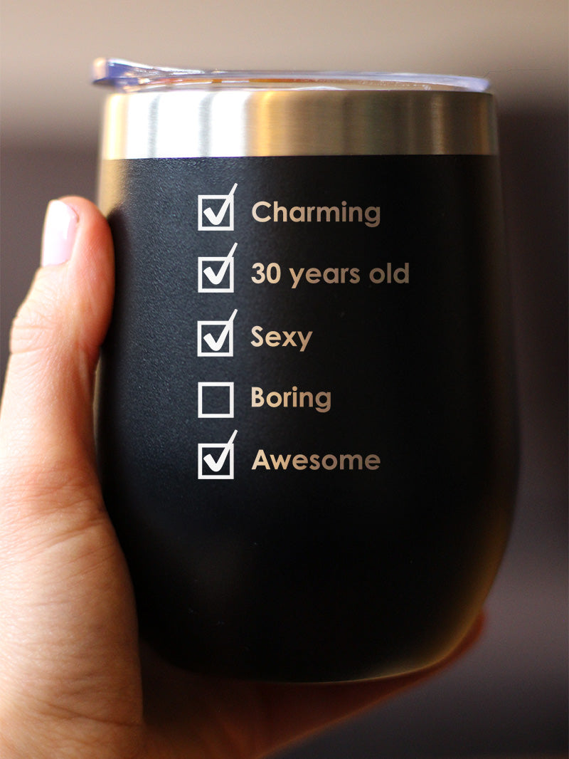 30th Birthday Checklist - Wine Tumbler Cup with Sliding Lid - Stainless Steel Insulated Mug - Funny Gifts for Women and Men Turning 30