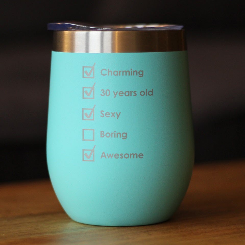 30th Birthday Checklist - Wine Tumbler Cup with Sliding Lid - Stainless Steel Insulated Mug - Funny Gifts for Women and Men Turning 30