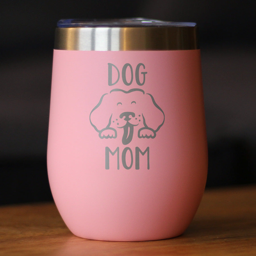 Dog Mom - Wine Tumbler Cup with Sliding Lid - Stainless Steel Insulated Mug - Cute Dog Lover Gifts for Women