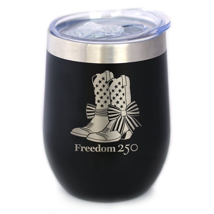 Freedom 250 Cowgirl Boots Insulated Wine Tumbler - 12oz Stainless Steel Tumbler Official USA 250th Anniversary Merch