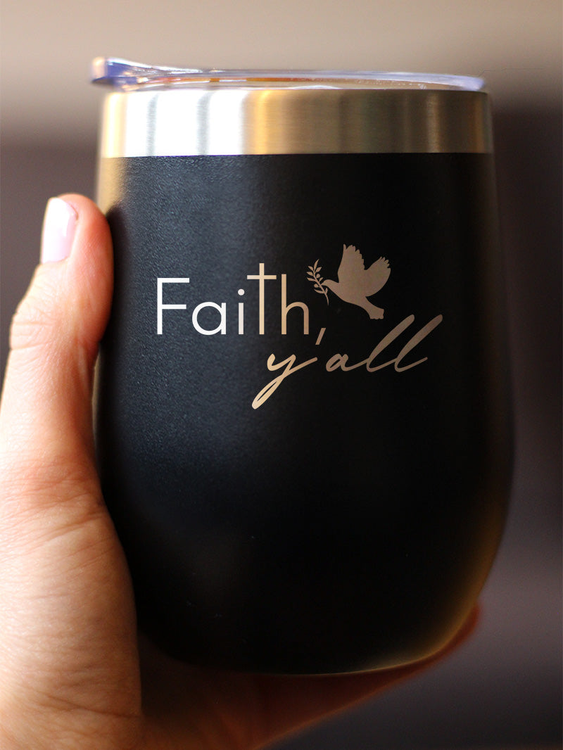 Faith Y'all Insulated Wine Tumbler with Sliding Lid Christianity Gifts for Christians 12oz Stainless Steel Tumbler