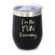 I'm the Fun Grammy - Wine Tumbler
