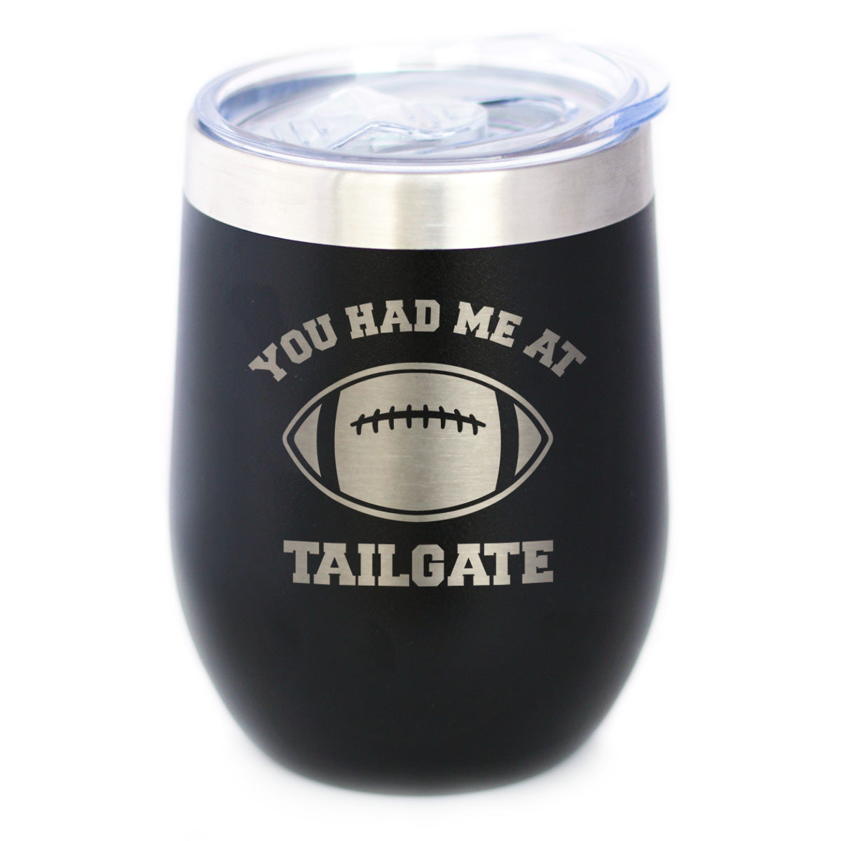 Had Me At Tailgate - Wine Tumbler Cup with Sliding Lid - Stainless Steel Insulated Mug - Funny Football Gifts