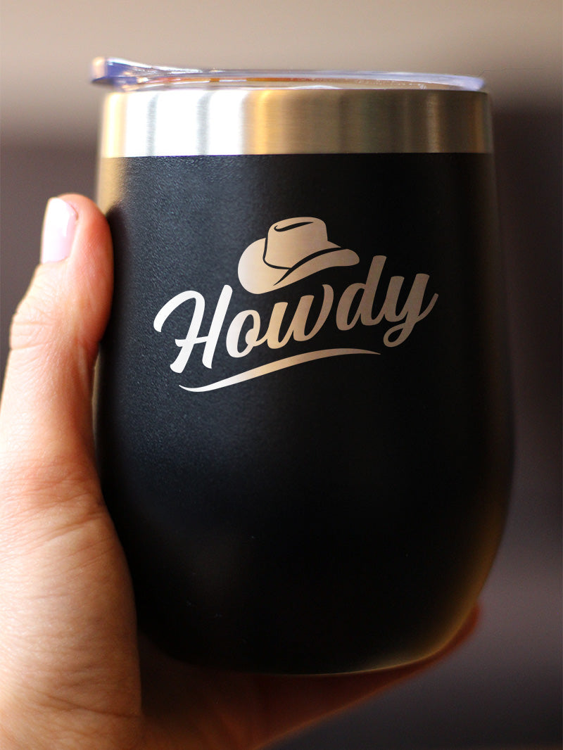 Howdy Insulated Wine Tumbler with Sliding Lid Country Western Decor for Home 12oz Stainless Steel Tumbler