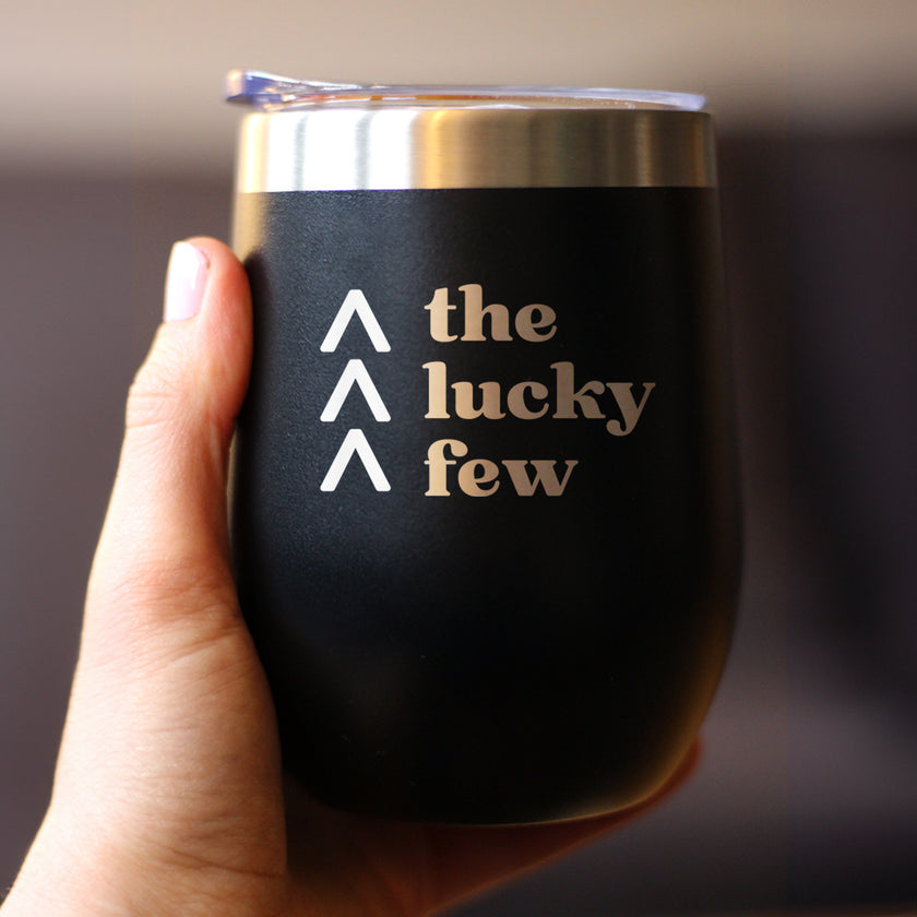 Lucky Few Insulated Wine Tumbler with Sliding Lid Down Syndrome Awareness Gifts for Adults 12oz Stainless Steel Tumbler