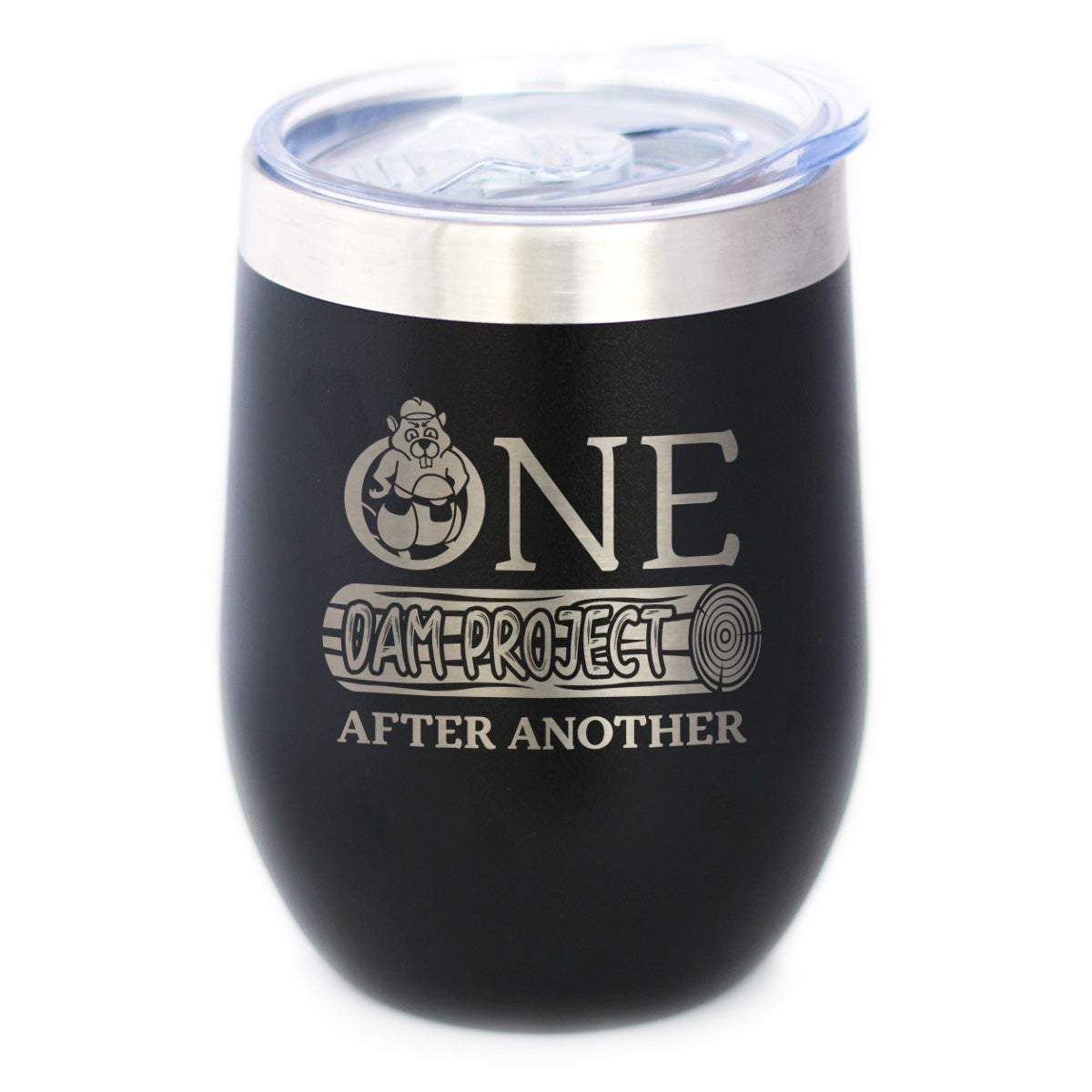 One Dam Project - Wine Tumbler Cup with Sliding Lid - Stainless Steel Insulated Mug - Funny Handyman Gifts for Construction Workers