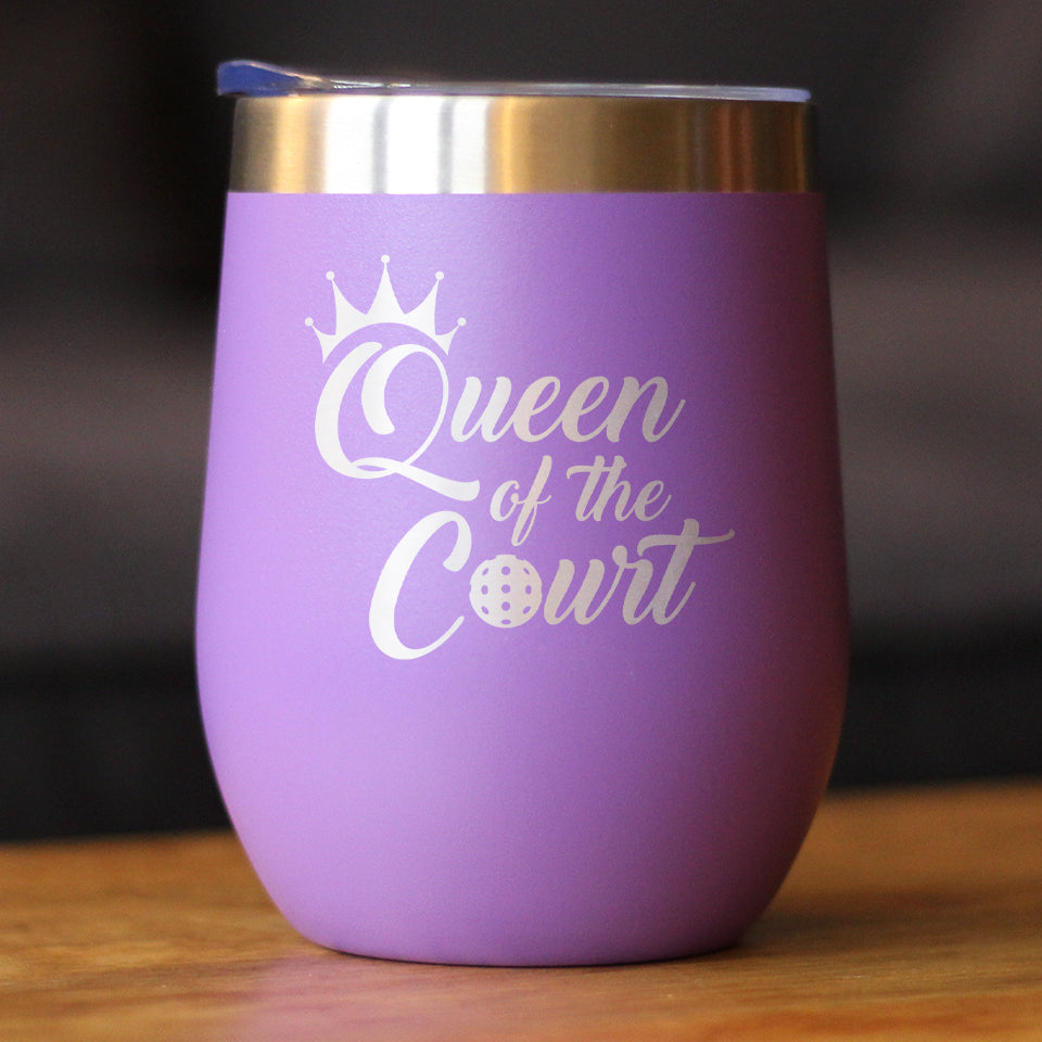 Queen Of The Court - Wine Tumbler Glass with Sliding Lid - Stainless Steel Travel Mug - Pickleball Gifts for Women