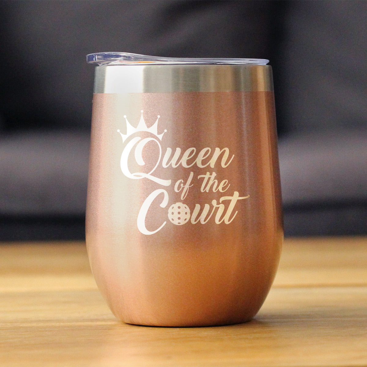 Queen Of The Court - Wine Tumbler Glass with Sliding Lid - Stainless Steel Travel Mug - Pickleball Gifts for Women