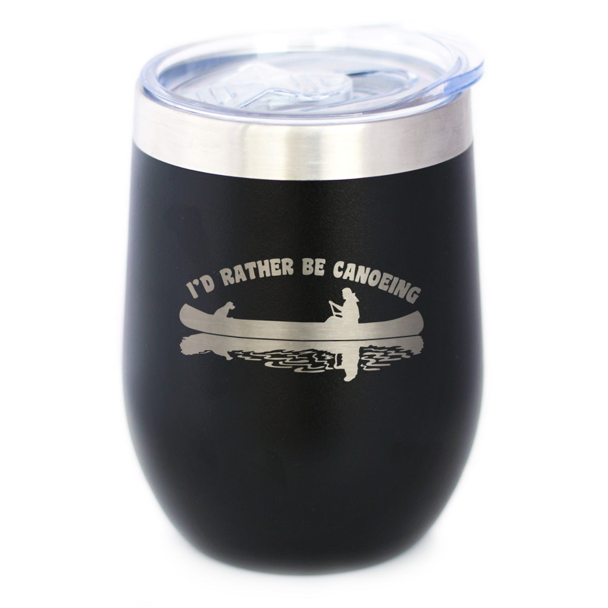 Rather Be Canoeing - Wine Tumbler Cup with Sliding Lid - Stainless Steel Insulated Mug - Rustic Canoe Decor for Cabin