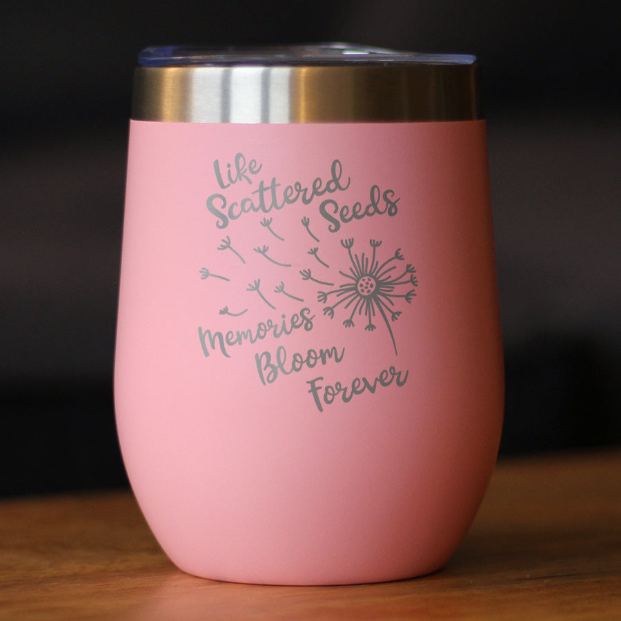 Memories Bloom Forever - Dandelion - Wine Tumbler Cup with Sliding Lid - Stainless Steel Insulated Mug - Bereavement Memorial Gifts for Loss of Loved One