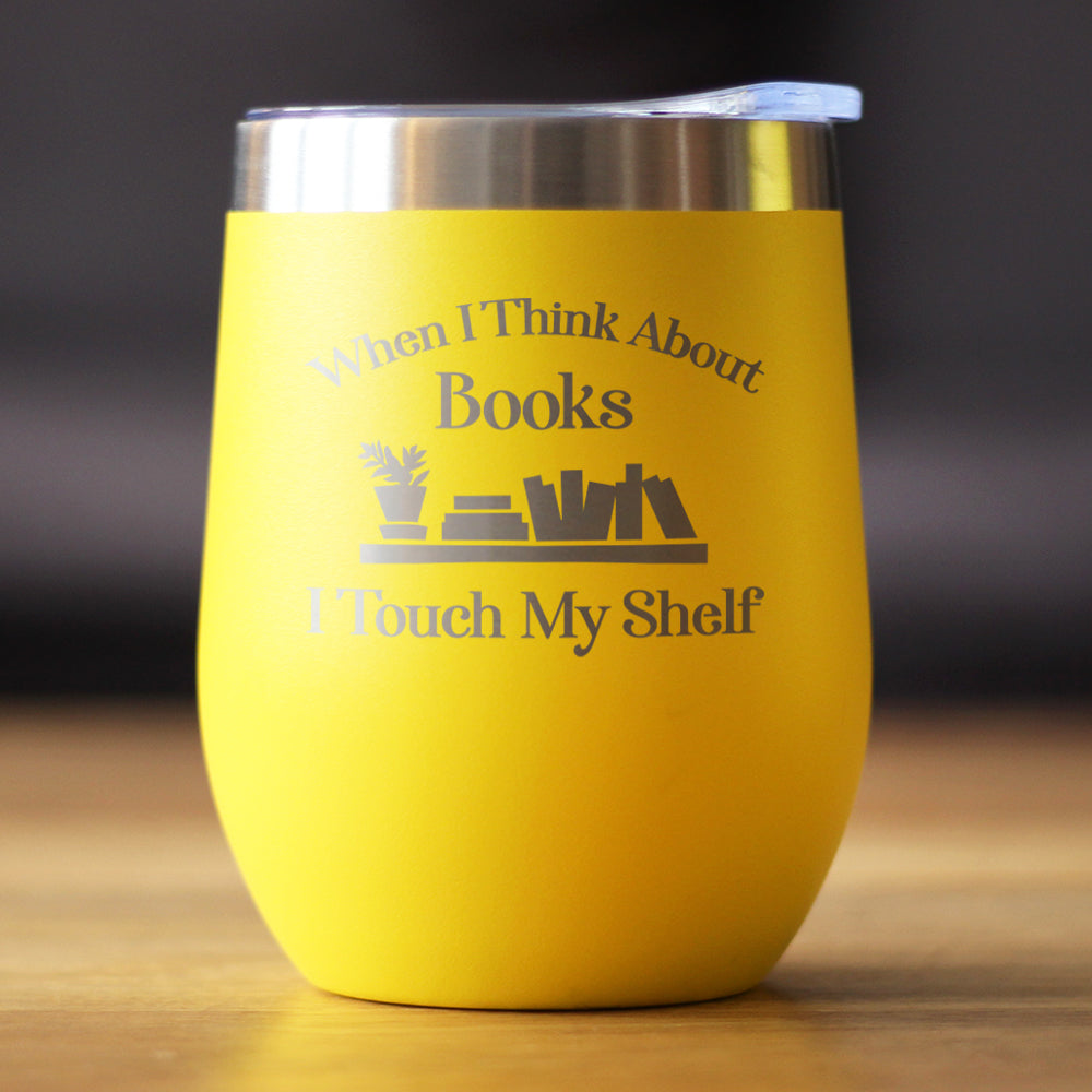 Touch My Shelf - Wine Tumbler with Sliding Lid - Stemless Stainless Steel Insulated Cup - Lovers of Reading &amp; Books Outdoor Mug