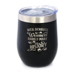 Well Behaved Women Rarely Make History - Wine Tumbler Glass with Sliding Lid - Stainless Steel Travel Mug - Empowering Gifts for Women