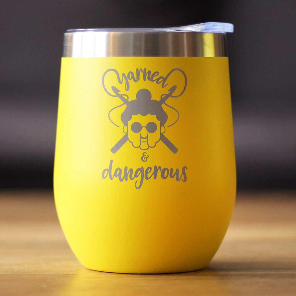 Yarned &amp; Dangerous - Wine Tumbler