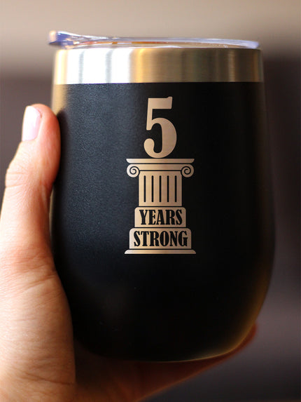 5th Anniversary Party Decor Insulated Wine Tumbler with Sliding Lid 5 Years Strong 12oz Stainless Steel Tumbler