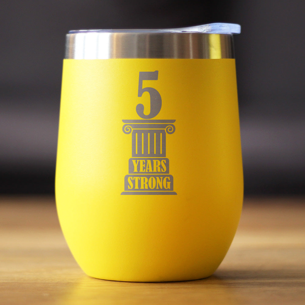 5th Anniversary Party Decor Insulated Wine Tumbler with Sliding Lid 5 Years Strong 12oz Stainless Steel Tumbler