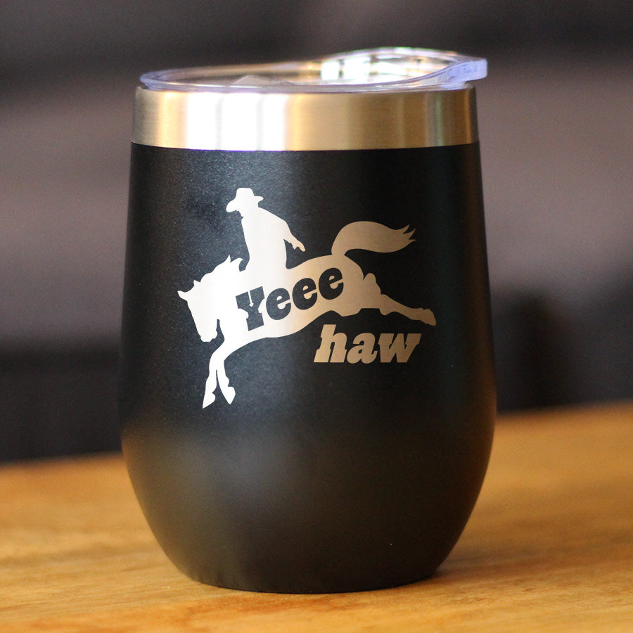 Yeehaw Insulated Wine Tumbler with Sliding Lid Rodeo Party Decorations &amp; Western Home Decor 12oz Stainless Steel Tumbler