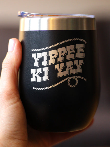 Yippee Ki Yay Insulated Wine Tumbler with Sliding Lid Country Western Home Decor 12oz Stainless Steel Tumbler