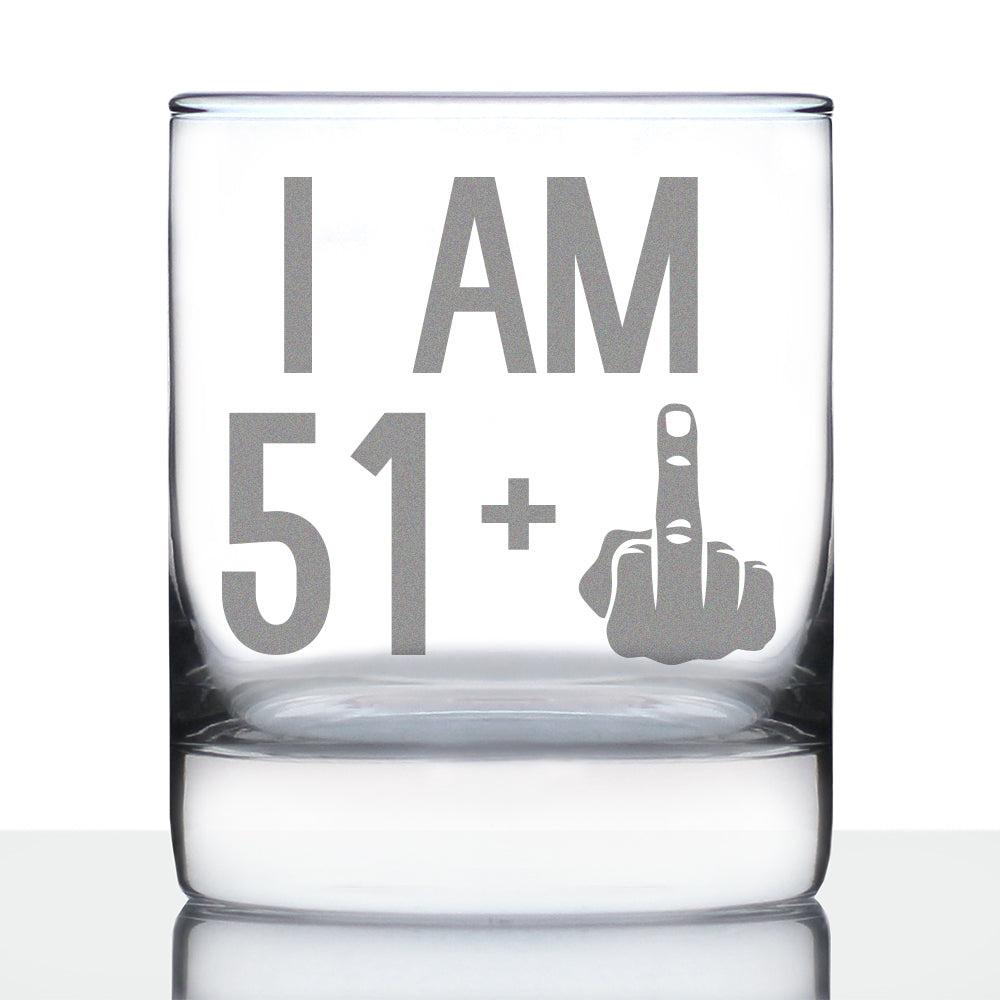 51 + 1 Middle Finger - Funny 52nd Birthday Whiskey Rocks Glass Gifts for Men &amp; Women Turning 52 - Fun Whisky Drinking Tumbler