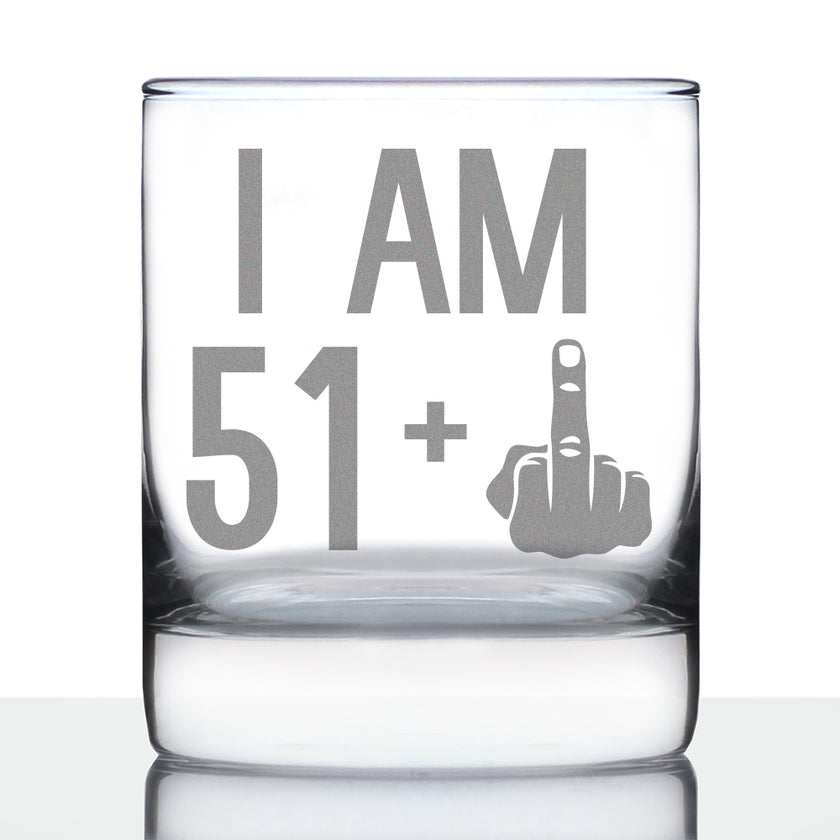 51 + 1 Middle Finger - Funny 52nd Birthday Whiskey Rocks Glass Gifts for Men & Women Turning 52 - Fun Whisky Drinking Tumbler