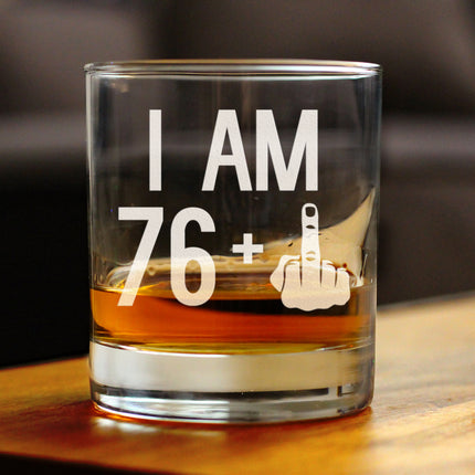 76 + 1 Middle Finger - 10 oz Rocks Glass or Old Fashioned Glass, Etched Sayings, 77th Birthday Gift for Men and Women Turning 77