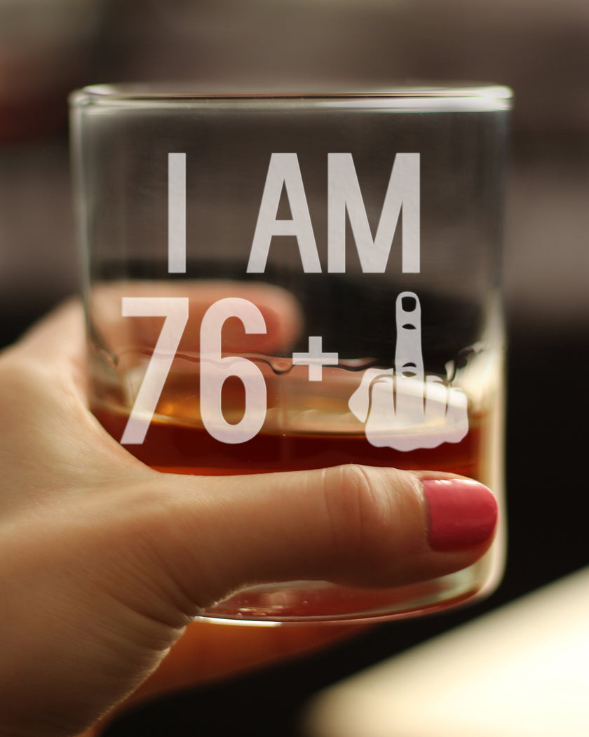 76 + 1 Middle Finger - 10 oz Rocks Glass or Old Fashioned Glass, Etched Sayings, 77th Birthday Gift for Men and Women Turning 77